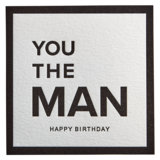 NIQUEA.D "You the Man" Birthday Card 5x7"